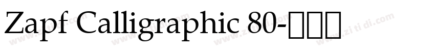 Zapf Calligraphic 80字体转换